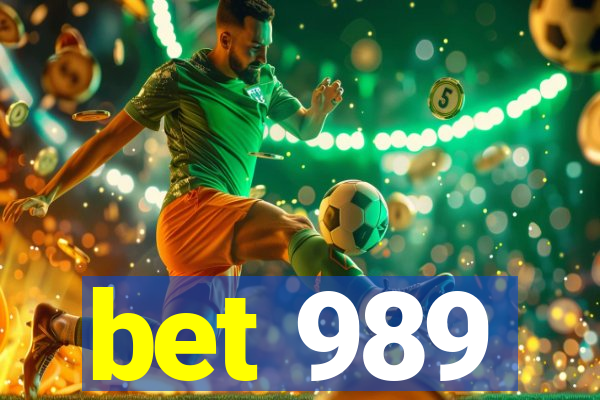 bet 989